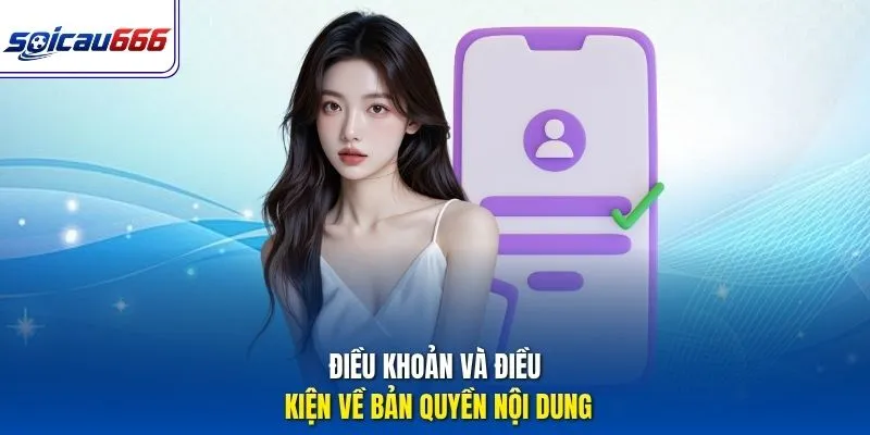 Điều khoản và điều kiện về bản quyền nội dung