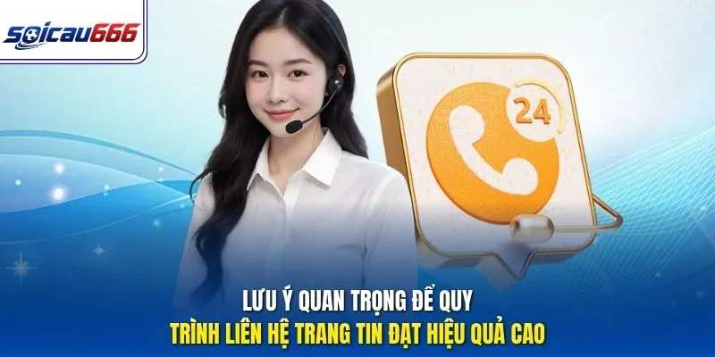 Lưu ý quan trọng để quy trình liên hệ trang tin đạt hiệu quả cao